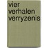 Vier verhalen verryzenis