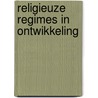 Religieuze regimes in ontwikkeling door Bax