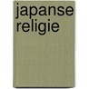 Japanse religie by Kamstra
