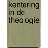 Kentering in de theologie door Kung