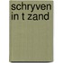 Schryven in t zand