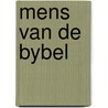 Mens van de bybel door Chouraqui