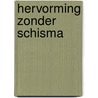 Hervorming zonder schisma door Goddyn