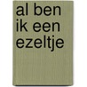 Al ben ik een ezeltje door Zink
