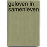 Geloven in samenleven door Boelens