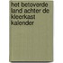 Het betoverde land achter de kleerkast kalender