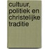 Cultuur, politiek en christelijke traditie