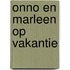Onno en Marleen op vakantie