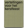 Vertellingen voor het kerstfeest by Willem G. van de Hulst