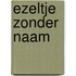 Ezeltje zonder naam