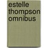 Estelle thompson omnibus