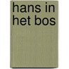 Hans in het bos door W.G. van de Hulst