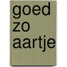 Goed zo aartje door Balkenende