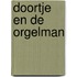 Doortje en de orgelman