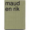 Maud en rik door Bos