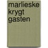Marlieske krygt gasten
