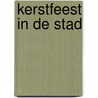 Kerstfeest in de stad door Berg Akkerman