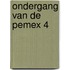 Ondergang van de pemex 4