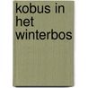 Kobus in het winterbos door Winsemius