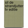 Sil de strandjutter tv editie door Cor Bruyn