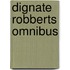 Dignate robberts omnibus