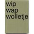 Wip wap wolletje