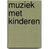 Muziek met kinderen