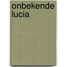 Onbekende lucia door Lang