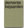 Demente bejaarden by Bloemendaal