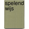 Spelend wijs door Barbara Baker