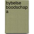 Bybelse boodschap a