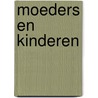 Moeders en kinderen door Hart Ruyter