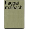 Haggai maleachi by Woude