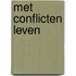 Met conflicten leven