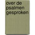 Over de psalmen gesproken