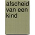 Afscheid van een kind