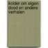 Kolder om eigen dood en andere verhalen