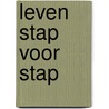 Leven stap voor stap door Eveline Stern