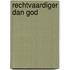 Rechtvaardiger dan god