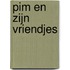 Pim en zijn vriendjes