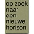 Op zoek naar een nieuwe horizon