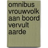 Omnibus vrouwvolk aan boord vervult aarde door Klaas Norel