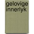 Gelovige innerlyk