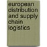 European distribution and supply chain logistics