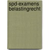 SPD-examens belastingrecht door Kempen