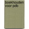 Boekhouden voor PDB by C. Lievaart