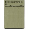 Beroepsvorming in de secretariaatspraktijk door M.J.A.M. Mathijssen-Lemmens