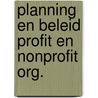 Planning en beleid profit en nonprofit org. by G.R. Eyzenga