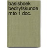 Basisboek bedryfskunde mto 1 doc. door Hoeksma