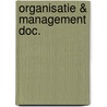 Organisatie & management doc. door Keuning